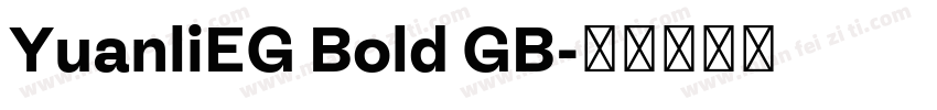 YuanliEG Bold GB字体转换